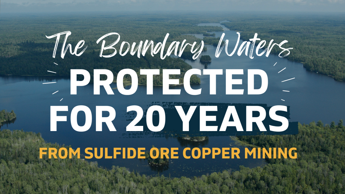 20 year mining ban Save the Boundary Waters